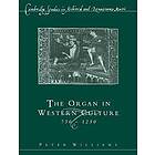 Peter Williams: The Organ in Western Culture, 750-1250