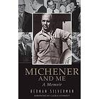 Herman Silverman: Michener And Me