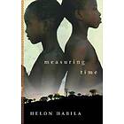 Helon Habila: Measuring Time