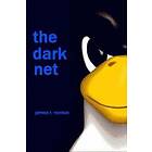 James Riordon: The Dark Net