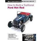 Mike Bishop: How to Build a Traditional Ford Hot Rod