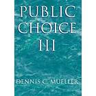 Dennis C Mueller: Public Choice III