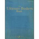 : The Ultimate Buskers Book