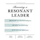 Annie McKee: Becoming a Resonant Leader