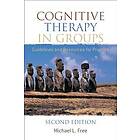 Michael L Free: Cognitive Therapy in Groups