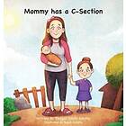 Reagan Smith Smutny: Mommy has a C-Section