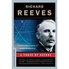 Richard Reeves: A Force of Nature