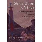Diane Goldstein: Once Upon A Virus