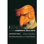 Antonio Fava: The Comic Mask in the Commedia Dell'Arte