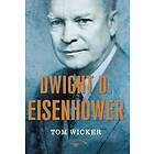 Tom Wicker: Dwight D Eisenhower