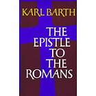 Karl Barth: The Epistle to the Romans
