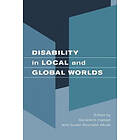 Benedicte Ingstad, Susan Reynolds Whyte: Disability in Local and Global Worlds