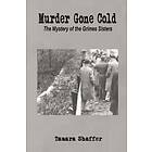 Tamara Shaffer: Murder Gone Cold