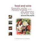 C Michael Hall: Food and Wine Festivals Events Around the World