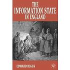 Edward Higgs: The Information State in England