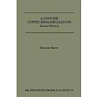 Richard Smith: A Concise Coptic-English Lexicon