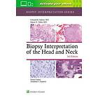 Edward B Stelow, Stacey Mills: Biopsy Interpretation of the Head and Neck