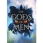 Barbara Kloss: The Gods of Men