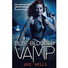 Jaye Wells: Blue-Blooded Vamp