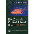 MI Montrose: EMC and the Printed Circuit Board Design, Theory Layout Made Simple