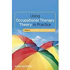 G Boniface: Using Occupational Therapy Theory in Practice