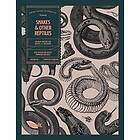 Kale James: Snakes and Other Reptiles