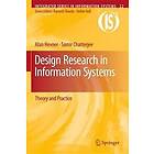 Alan Hevner, Samir Chatterjee: Design Research in Information Systems