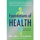 Eric Goodman: Foundations of Health