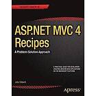 John Ciliberti: ASP.NET MVC 4 Recipes: A Problem-Solution Approach