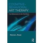 Marcia L Rosal: Cognitive-Behavioral Art Therapy