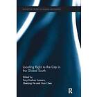 Tony Samara, Shenjing He, Guo Chen: Locating Right to the City in Global South