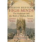 Simon Heffer: High Minds