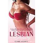 Claire Elliott: Lesbian Secrets