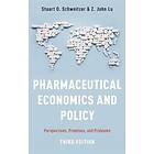 Stuart O Schweitzer: Pharmaceutical Economics and Policy