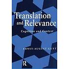 Ernst-August Gutt: Translation and Relevance
