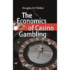 Douglas M Walker: The Economics of Casino Gambling