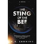 K E Lanning: The Sting of the Bee: Melt Trilogy Book Two