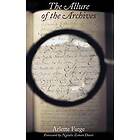 Arlette Farge: The Allure of the Archives