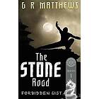 G R Matthews: The Stone Road