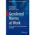 Britt-Inger Keisu, Susanne Tafvelin, Helene Brodin: Gendered Norms at Work