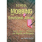 Gail Pursell Elliott: School Mobbing and Emotional Abuse