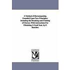 Franois Baucher, Francois Baucher: A Method of Horsemanship, Founded Upon New Principles