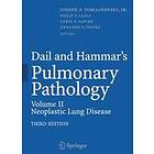 Joseph F Tomashefski: Dail and Hammar's Pulmonary Pathology