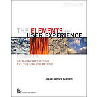 Jesse James Garrett: The Elements of User Experience: User-Centered Design for the Web and Beyond