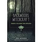 Jake Richards: Backwoods Witchcraft