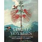 Daniela Bleichmar: Visual Voyages