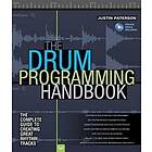 Justin Paterson: The Drum Programming Handbook