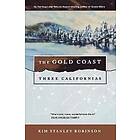 Kim Robinson: The Gold Coast