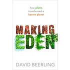 David Beerling: Making Eden