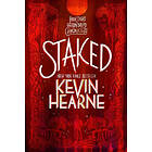 Kevin Hearne: Staked: Book Eight of the Iron Druid Chronicles